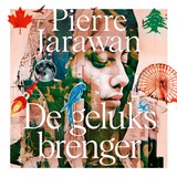 De geluksbrenger - Pierre Jarawan - 9789402776263