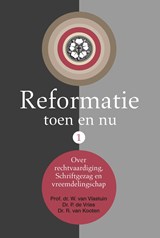 Reformatie - Prof. Dr. W. van Vlastuin ; Dr. P de Vries ; Dr. R. van Kooten - 9789402906868
