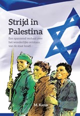 Strijd in Palestina - M. Kanis - 9789402908954