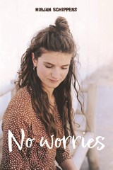 No worries - Mirjam Schippers - 9789402909500