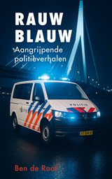 Rauw blauw - Ben de Raaf - 9789402915303