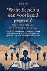Want Ik heb u een voorbeeld gegeven - Dick Both - 9789402916119