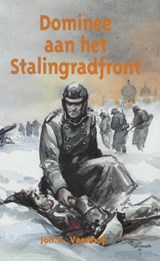 Dominee aan het Stalingradfront - Joh. G. Veenhof - 9789402917215