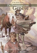 De Fransman van Genevé - P. de Zeeuw J.Gzn - 9789402917321