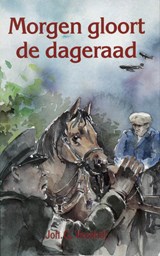 Morgen gloort de dagenraad - Joh. G. Veenhof - 9789402917376