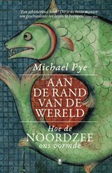 Aan de rand van de wereld - Michael Pye - 9789403104812