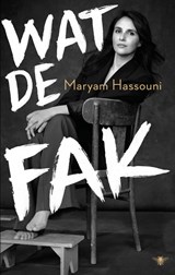 Wat de fak - Maryam Hassouni - 9789403110929