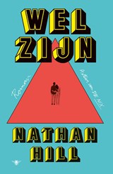 Welzijn - Nathan Hill - 9789403114927