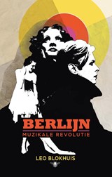 Berlijn - Leo Blokhuis - 9789403118413