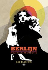 Berlijn - Leo Blokhuis - 9789403118512