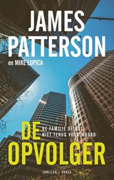 De opvolger - James Patterson - 9789403120324