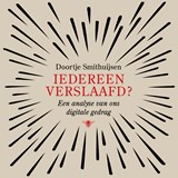 Iedereen verslaafd? - Doortje Smithuijsen - 9789403121321