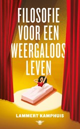 Filosofie voor een weergaloos leven - Lammert Kamphuis - 9789403127705