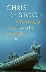 Wanneer het water breekt - Chris de Stoop - 9789403128702