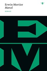 Marcel - Erwin Mortier - 9789403131894