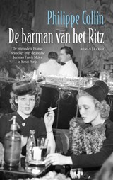 De barman van het Ritz - Philippe Collin - 9789403135946