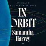 In orbit - Samantha Harvey - 9789403136257