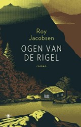 Ogen van de Rigel - Roy Jacobsen - 9789403137032