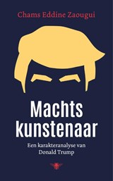 Machtskunstenaar - Chams Eddine Zaougui - 9789403138169