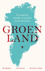 Groenland - Bo Lidegaard ; Jens Heinrich ; Mira Maria Jo Kleist - 9789403142029