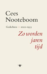 Zo worden jaren tijd - Cees Nooteboom - 9789403161716