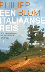 Een Italiaanse reis - Philipp Blom - 9789403162300