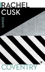Coventry - Rachel Cusk - 9789403175201