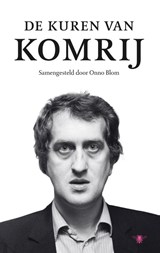 De kuren van Komrij - Gerrit Komrij - 9789403190204