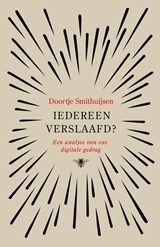 Iedereen verslaafd? - Doortje Smithuijsen - 9789403192819