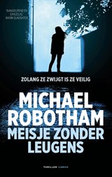Meisje zonder leugens - Michael Robotham - 9789403197005