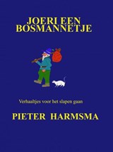 Joeri een bosmannetje - Pieter Harmsma - 9789403601632
