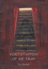 Voetstappen op de trap. - Tiny Meilink - 9789403605364