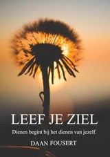 LEEF JE ZIEL - Daan Fousert - 9789403606781