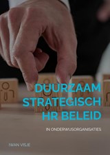 duurzaam strategisch HR beleid - Iwan Visje - 9789403608563