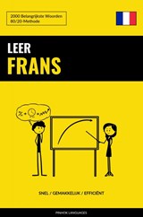 Leer Frans - Snel / Gemakkelijk / Efficiënt - Pinhok Languages - 9789403632483