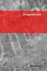 Drugsdelicten - Martin Scharenborg - 9789403641577