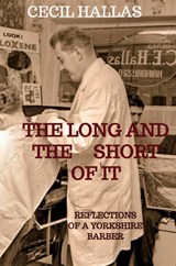 THE LONG AND THE SHORT OF IT - Cecil Hallas - 9789403645254