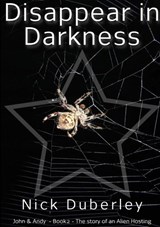 Disappear in Darkness - Nick Duberley - 9789403645407