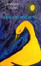 Girl on the run - Anneke Eising - 9789403651507
