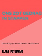 Ons zot gedrag in stappen - Klaas Potjewijd - 9789403658674