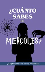 ¿Cuánto sabes de Miércoles? - Regala Libros - 9789403681429