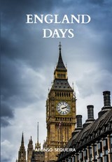 England days - Afonso Sequeira - 9789403683300