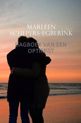 Dagboek van een optimist - Marleen Schepers-Egberink - 9789403686400