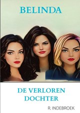 Belinda - R. Indebroek - 9789403696928