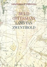 Land van Zwentibold - Ruud Offermans - 9789403725215