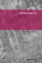Cybercrime 2.0 - Martin Scharenborg - 9789403742939