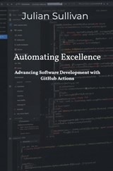 Automating Excellence - Julian Sullivan - 9789403745800