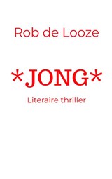 *JONG* - Rob de Looze - 9789403751160