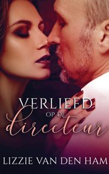 Verliefd op de directeur - Lizzie Van den Ham - 9789403754178