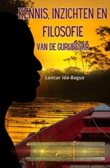 Kennis, inzichten en filosofie van de Gurubesar - Lancar Ida-Bagus - 9789403754697